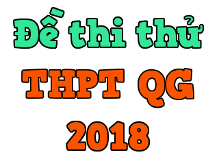 Đề thi tham khảo THPT Quốc Gia 2018