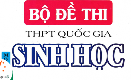 Bộ đề ôn thi THPT Quốc gia môn Sinh học năm 2020